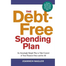 The Debt-Free Spending Plan: An Amazingly Simple Way to Take Control of Your Finances Once and for All