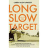 Long Slow Target