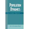 Population Dynamics: A New Economic Approach