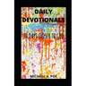 Daily Devotionals: 30 Days Closer to God