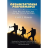 Organizational Performance: The Key to Success in the 21st Century