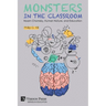 Monsters in the Classroom