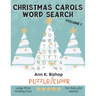 Christmas Carols Word Search, Vol 1: Large Print Holiday Puzzle Fun for Kids and Adults