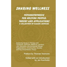 Sharing Wellness: Psychosynthesis for Helping People