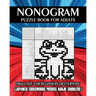 Nonogram Puzzle Book for Adults: Small Size for Beginners or Everyone ( Japanese Crosswords; Picross; Hanjie; Griddlers )