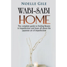 Wabi-Sabi Home: The complete guide to finding Beauty in Imperfection and learn all about the Japanese art of imperfection