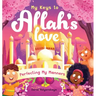 My Keys to Allah's Love: Perfecting My Manners