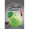Snake Dancer
