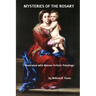 MYSTERIES of the ROSARY Illustrated with Master Artists Paintings