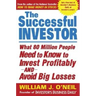 The Successful Investor: What 80 Million People Need to Know to Invest Profitably and Avoid Big Losses