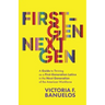 First-Gen, NextGen: A Guide to Thriving as a First-Generation Latinx in the Next Generation of the American Workforce