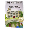 The Mystery of Tully Hall
