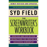 The Screenwriter's Workbook: Exercises and Step-By-Step Instructions for Creating a Successful Screenplay, Newly Revised and Updated