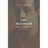 The Madman, His Parables and Poems: Easy to Read Layout
