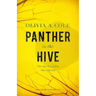 Panther in the Hive