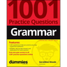 Grammar: 1001 Practice Questions for Dummies (+ Free Online Practice)