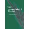 A Guide to Adult Neuropsychological Diagnosis