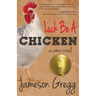 Luck Be A Chicken: a comic novel