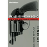 JFK Assassination Logic: How to Think about Claims of Conspiracy