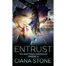 Entrust: Episode 8 of The Shattered Chronicles