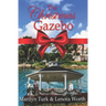 The Christmas Gazebo: Two Christmas Romances of past and present