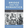 Bridge and the Romantics