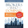 Brokers Who Dominate: 8 Traits of Top Producers