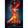Pompeii: City on Fire