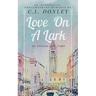 Love on a Lark: an International Romance
