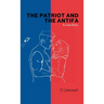The Patriot and the Antifa