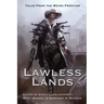Lawless Lands: Tales of the Weird Frontier