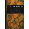 Parochial and Plain Sermons