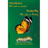 Mariposa / Butterfly: Mi vida en poesía / My Life in Poetry