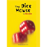 The Dice House
