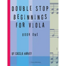 Double Stop Beginnings for Viola, Book One