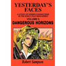 Yesterday's Faces, Volume 5: Dangerous Horizons
