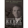 Cotton Patch Rebel: The Story of Clarence Jordan