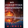 No Forgetting Providence: Obsessed Intentions (Book 2)