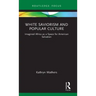 White Saviorism and Popular Culture: Imagined Africa as a Space for American Salvation