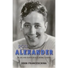 Ross Alexander: The Life and Death of a Contract Player (hardback)