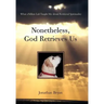 Nonetheless, God Retrieves Us: What a Yellow Lab Taught Me about Retrieval Spirituality