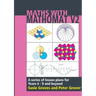 Maths With Mathomat: A series of lesson plans for years 4 to 9 and beyond