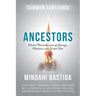 Ancestors: Divine Remembrances of Lineage, Relations and Sacred Sites