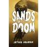 Sands Of Doom: An Archaeological Thriller