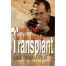 Transplant: A Saga from the Auto Industry