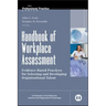 Handbook of Workplace Assessment: Evidence-Based Practices for Selecting and Developing Organizational Talent