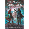 Realm of Mortals: An Epic Fantasy Adventure with Mythical Beasts