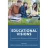 Educational Visions: Lessons from 40 years of innovation
