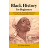 Black History for Beginners: Sojourner Truth, The Suffrage Movement, and The Unprotected Black Woman