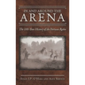 In and Around the Arena: The 100-Year History of the Fortuna Rodeo